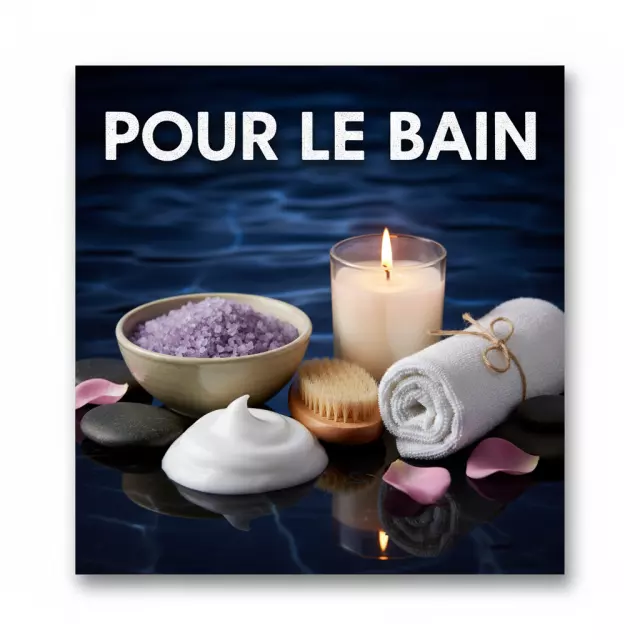 Pour le bain